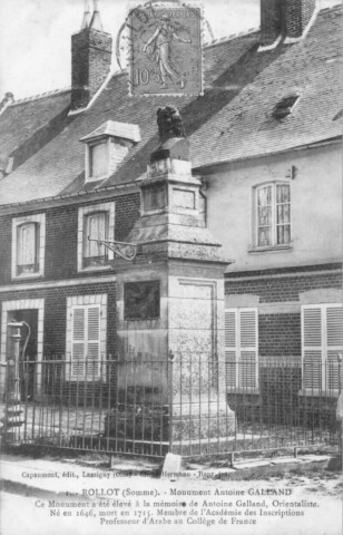 Monument Antoine Galland - Ce monument a été élevé à la mémoire de Antoine Galland, Orientaliste - Né en 1646, mort en 1715 - Membre de l'Académie des Inscriptions, Professeur d'arabe au Collège de France