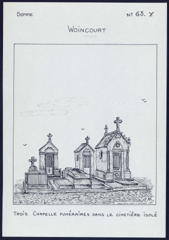 Woincourt : trois chapelles funéraires dans le cimetière - (Reproduction interdite sans autorisation - © Claude Piette)