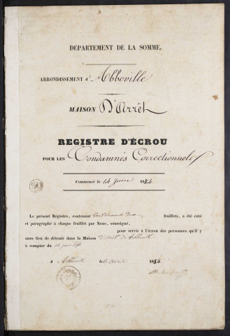 Maison d'arrêt d'Abbeville. Condamnés en correctionnel. Registre d'écrou : numéros 1 à 506 (condamnés correctionnel). 14 juin 1854 - 26 décembre 1855