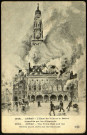 Arras. L'Hôtel de Ville et le Beffoi incendiés par les Allemands. The Town Hall and the Befroy burnt down by the Germans.