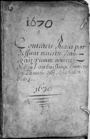 Etude de Me Jean Daiz à Amiens (étude n°22). Minutes de l'année 1670