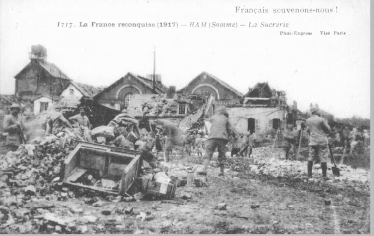 Français souvenons-nous ! La France reconquise (1917) - La Sucrerie