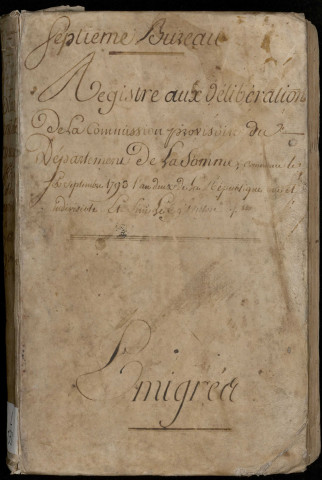 Délibérations et arrêtés du 7e bureau (Émigrés) : 6 septembre 1793-29 ventôse an II