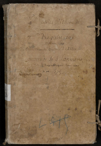 Délibérations du Directoire (et du Conseil général) du district d'Abbeville, 7e registre : 4 janvier 1793-11 mai 1793