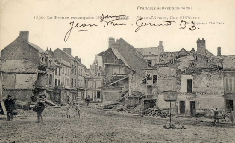 La France reconquise(1917) - Roye - Place d'Armes, Rue St-Pierre