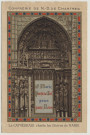 Confrérie de Notre-Dame de Chartres. Portail de la Vierge de la Cathédrale de Chartes. Souvenir annuel 1910, couronnes à Notre-Dame de Chartres