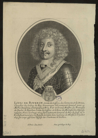 Louis de Bourbon Comte de Soissons, de Clermont et Dreux, chevalier des ordres du Roy...l'église des Chartreux de Gaillon