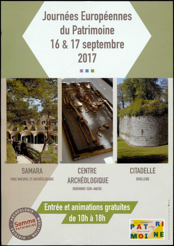 Journées Européennes du Patrimoine. 16 et 17 septembre 2017. Samara, parc naturel et archéologique. Centre archéologique, Ribemont-sur-Ancre. Citadelle, Doullens