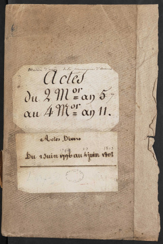 Maison de justice dite Conciergerie à Amiens. Registre d'écrou : 2 messidor an VII-4 messidor an XI Feuillets 9-197