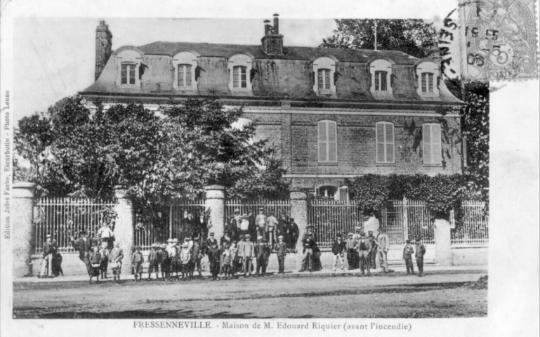 Maison de M. Edouard Riquier (avant l'incendie)