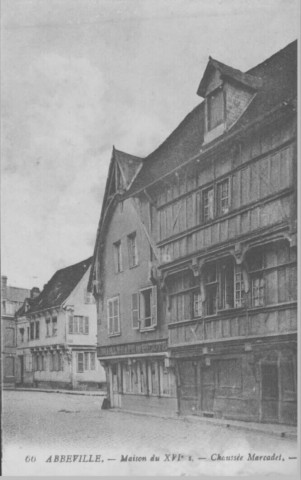 Abbeville. Maison du XVIe siècle - Chaussée Marcadet