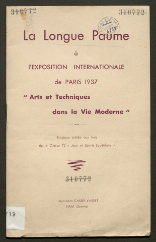La longue paume à l'exposition internationale de Paris 1937 "Arts et techniques dans la vie moderne"