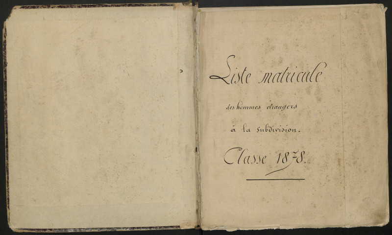 Péronne : liste matricule des hommes étrangers à la subdivision de la classe 1878