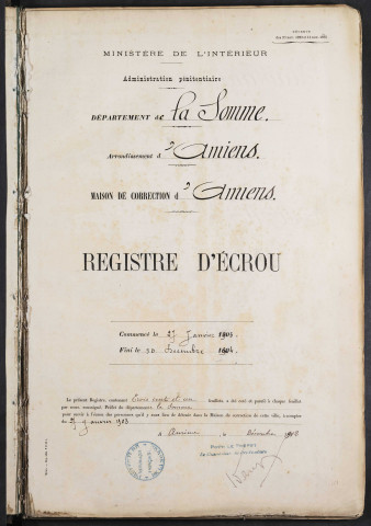 Maison d'arrêt d'Amiens. Correction. Registre d'écrou : numéros 1 à 903. 27 janvier 1903 - 10 décembre 1904