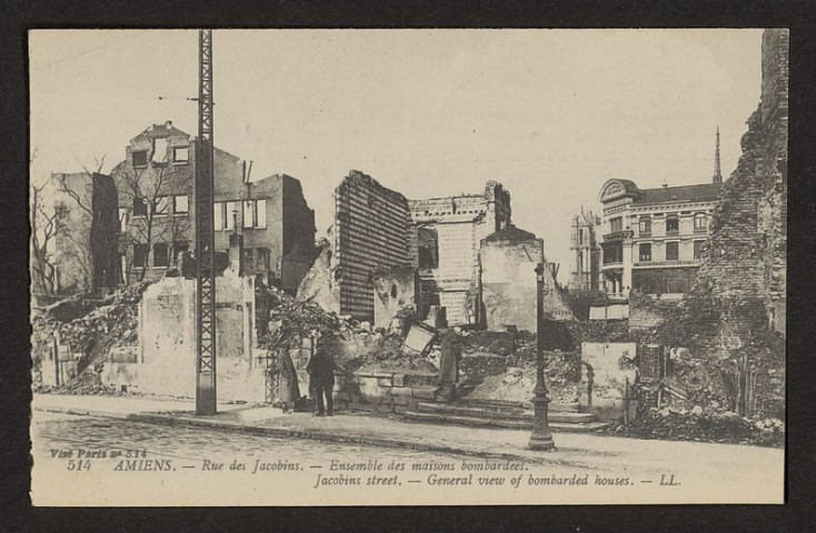 AMIENS. RUE DES JACOBINS. ENSEMBLE DES MAISONS BOMBARDEES. JACOBINS STREET. GENERAL VIEW OF BOMBARDED HOUSES