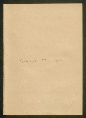 Témoignage de Bigonutte (Major) et correspondance avec Jacques Péricard