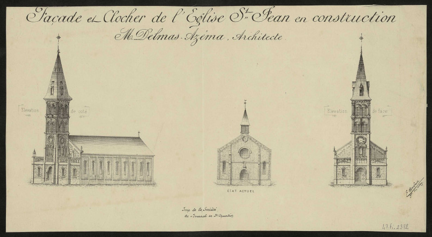 Façade et Clocher de l'Église Saint-Jean en construction. M. Delmas Azèma, Architecte