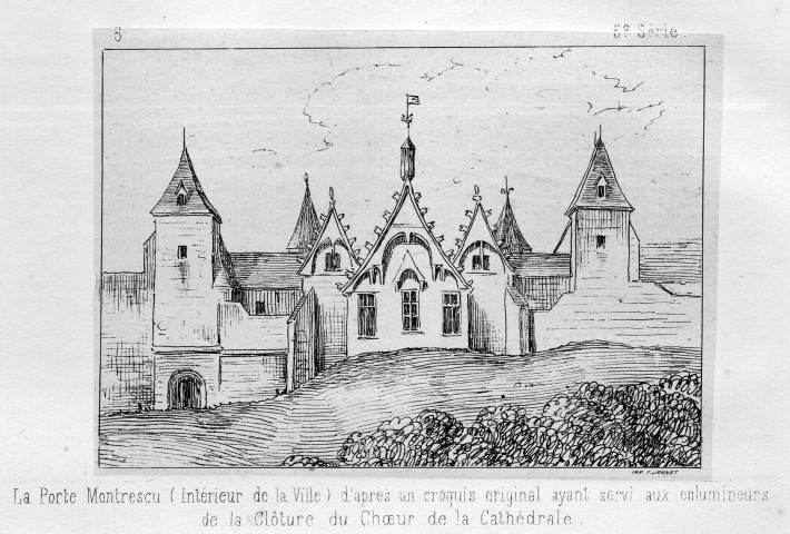 La Porte Montrescu (Intérieur de la Ville) d'après un croquis original ayant servi aux enlumineurs de la Clôture du Choeur de la Cathédrale