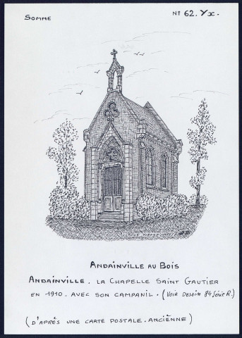 Andainville-au-Bois (Andainville) : chapelle Saint-Gautier - (Reproduction interdite sans autorisation - © Claude Piette)