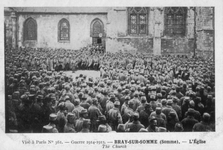 Bray-sur-Somme. Guerre 1914-1915 - L'Eglise - The Church