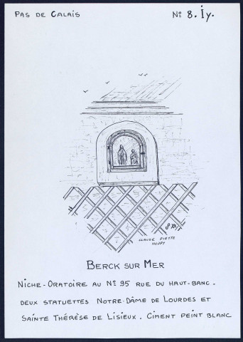 Berck (Pas-de-Calais) : niche oratoire, 2 statuettes Notre-Dame de Lourdes et Sainte-Thérèse de Lisieux - (Reproduction interdite sans autorisation - © Claude Piette)