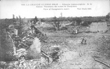 La Grande Guerre 1914 16. Offensive franco anglaise de la Somme. Panorama des ruines de Dompierre. View of Dompierre's ruins