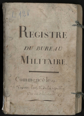 Délibérations et arrêtés du 6e bureau (Affaires militaires) : 19 ventôse an II-7 germinal an III