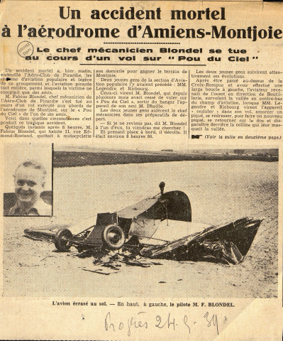 Un accident mortel à l'aérodrome d'Amiens-Montjoie. Le Chef mécanicien Blondel se tue au cours d'un vol sur "Pou du ciel"