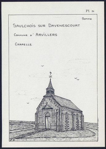 Saulchois-sur-Davenescourt (commune d'Arvillers) : chapelle - (Reproduction interdite sans autorisation - © Claude Piette)
