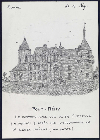 Pont-Rémy : château avec vue sur sa chapelle - (Reproduction interdite sans autorisation - © Claude Piette)