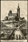 Carte postale intitulée "Marseille. Notre-Dame de la Garde". Correspondance de Raymond Paillart à ses parents