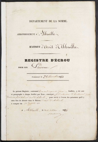 Maison d'arrêt d'Abbeville. Prévenus. Registre d'écrou : numéros 1 à 752. 28 décembre 1853 - 07 mai 1856