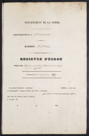 Maison d'arrêt d'Amiens. Arrêt. Registre d'écrou : numéros 1 à 634. 08 décembre 1852 - 26 octobre 1853