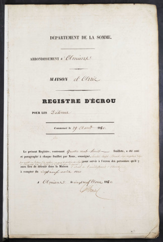 Maison d'arrêt d'Amiens. Arrêt. Registre d'écrou : numéros 1 à 1203. 29 août 1850 - 07 décembre 1852