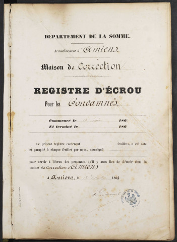 Maison de correction dite Bicêtre à Amiens. Registre d'écrou : numéros 9420 à 10372. 12 janvier 1863 - 17 juillet 1864