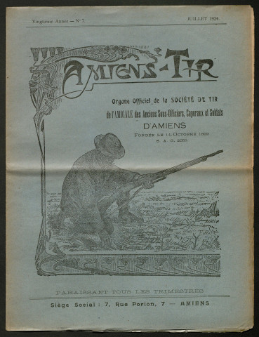 Amiens-tir, organe officiel de l'amicale des anciens sous-officiers, caporaux et soldats d'Amiens, numéro 7 (juillet 1924)