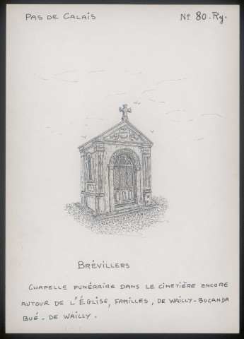 Brévillers (Pas-de-Calais) : chapelle funéraire dans le cimetière - (Reproduction interdite sans autorisation - © Claude Piette)