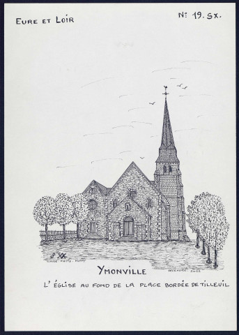Ymonville (Eure-et-Loire) : église au fond de la place - (Reproduction interdite sans autorisation - © Claude Piette)