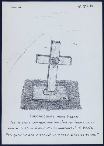 Foucaucourt-Hors-Nesle : petite croix commémorative d'un accident de la route - (Reproduction interdite sans autorisation - © Claude Piette)
