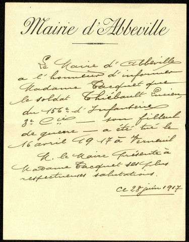 Le maire informe Mme Tacquet que le soldat Thiébaut Lucien du 156 RI 3e Cie, son filleul de guerre, a été tué le 16 avril 1917 à Verneuil