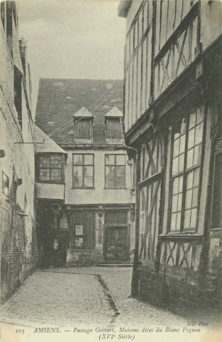 Passage Gossart, Maisons dites du Blanc Pignon (XVIe siècle)