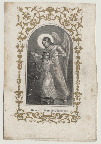 Dieu dit… tu ne déroberas pas. L'Ange Gardien