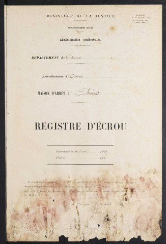 Maison d'arrêt d'Amiens. Arrêt. Registre d'écrou : numéros 1 à 903. 18 avril 1917 - 04 mars 1920