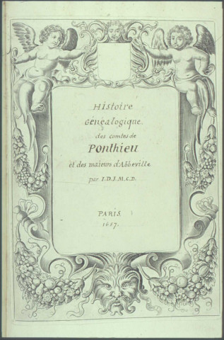 Histoire Généalogique des comtes de Ponthieu et des maieurs d'Abbeville