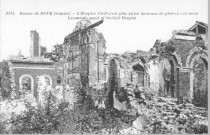 Ruines de Roye (Somme) - L'hospice civil n'est plus qu'un monceau de pierres calcinées - Lamentable aspect of the civil hospital