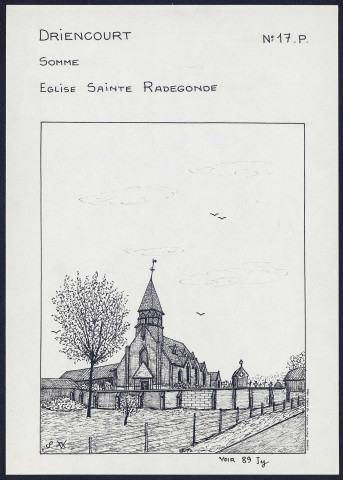 Driencourt : église Sainte-Radegonde - (Reproduction interdite sans autorisation - © Claude Piette)