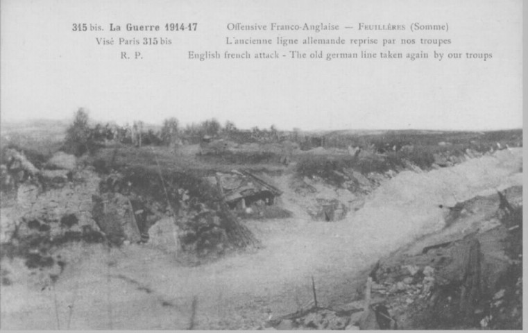 La Guerre 1914-17 - Offensive Franco-Anglaise - Feuillères (Somme) - L'ancienne ligne allemande reprise par nos troupes - English french attack - The old german line taken again by our troups