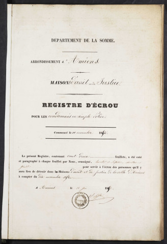 Maison d'arrêt d'Amiens. Simple police. Registre d'écrou : numéros 1 à 303. 10 novembre 1852 - 15 septembre 1853