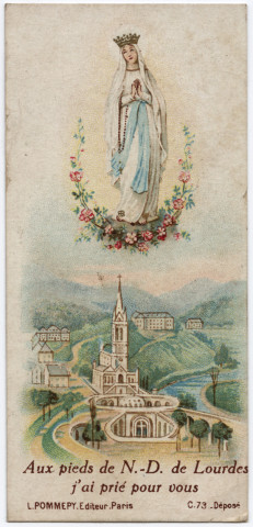 Aux pieds de Notre-Dame de Lourdes, j'ai prié pour vous. Notre-Dame de Lourdes