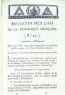 Bulletin des lois de la république française N° 12. (N° 58) Loi régissant l'organisation des archives établies auprès de la représentation nationale. 7 messidor An II